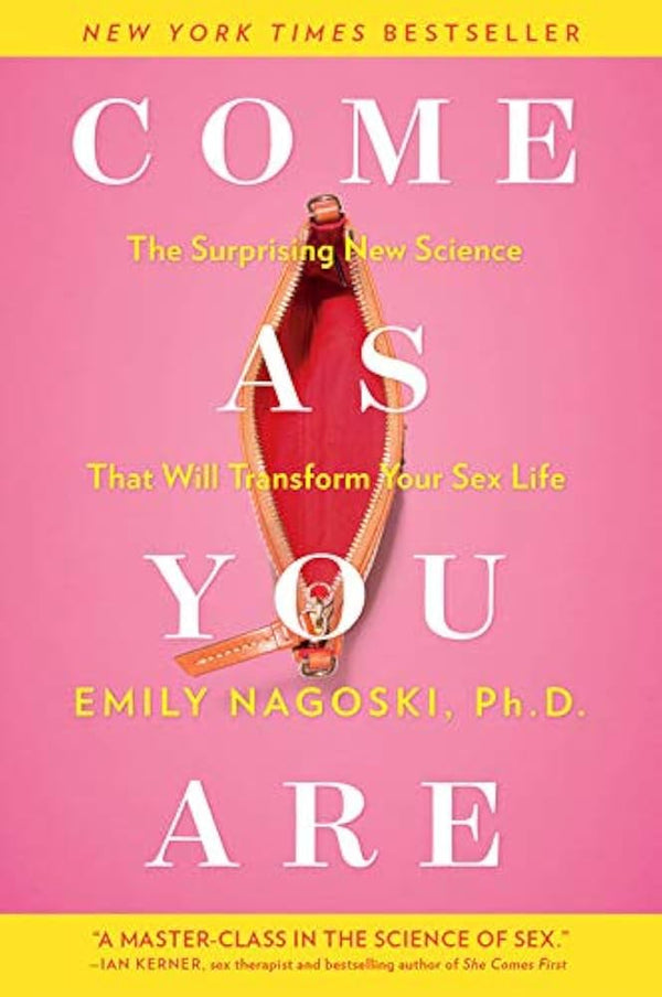 Come as You Are By Emily Nagoski