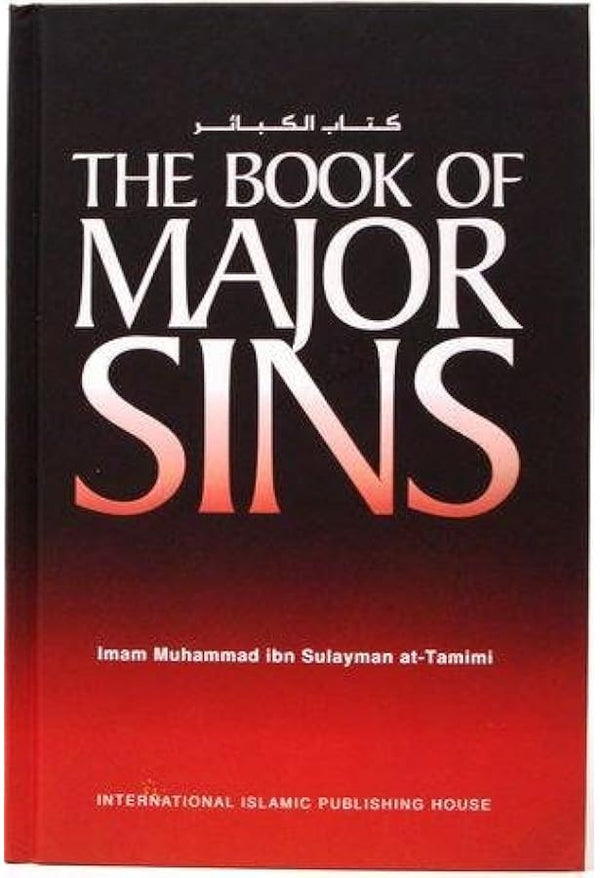 The Book Of Major Sins By Muhammad ibn Sulaymân