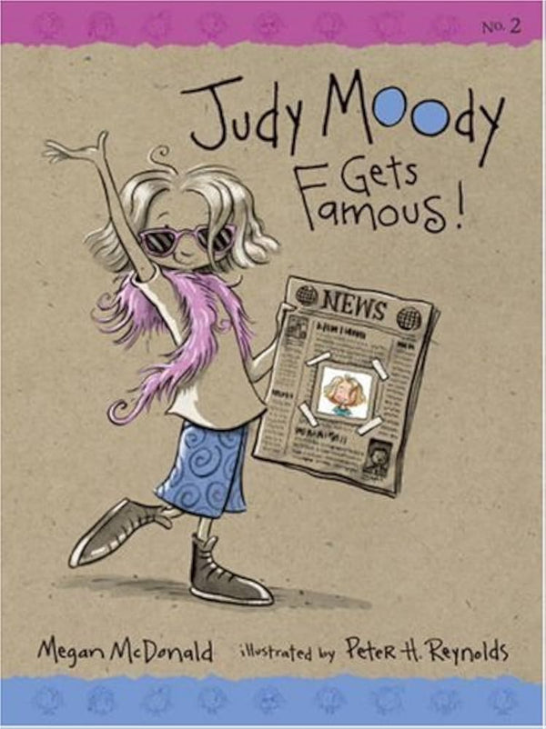 Judy Moody Gets Famous! by Megan McDonald