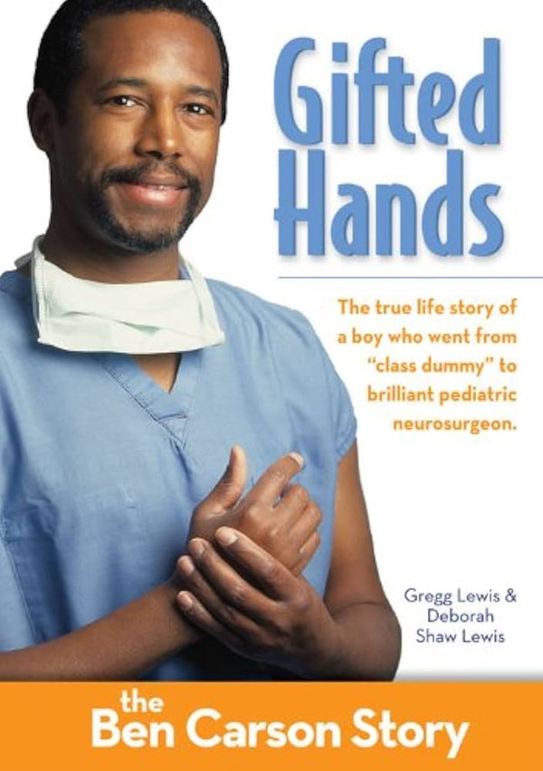 Gifted Hands By Ben Carson