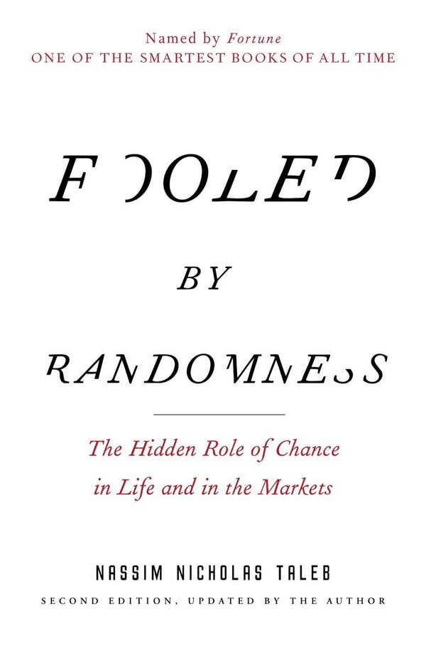 Fooled by Randomness By Nassim Nicholas Taleb
