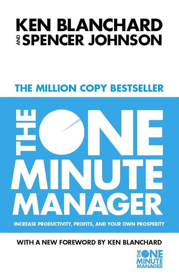 The One Minute Manager By Kenneth H. Blanchard