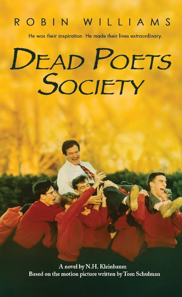 Dead Poets Society By N.H. Kleinbaum
