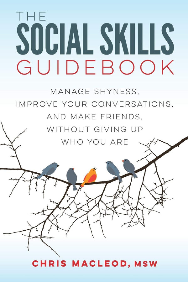 The Social Skills Guidebook By Chris MacLeod