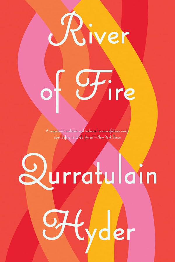 River of Fire By Qurratulain Hyder