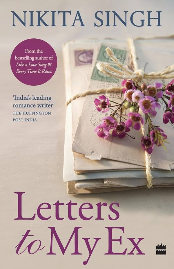 Letters to My Ex By Nikita Singh