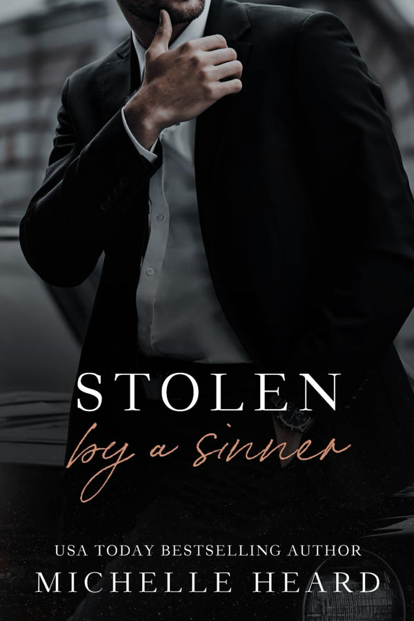 Stolen by a Sinner By Michelle Heard