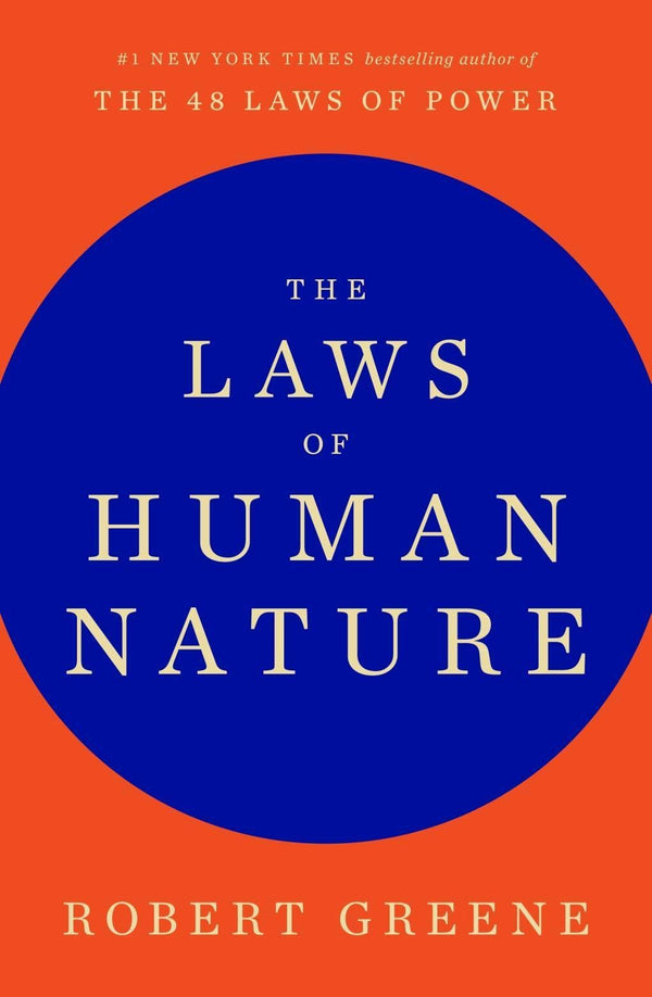The Laws of Human Nature By Robert Greene