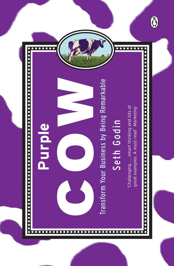 Purple Cow By Seth Godin