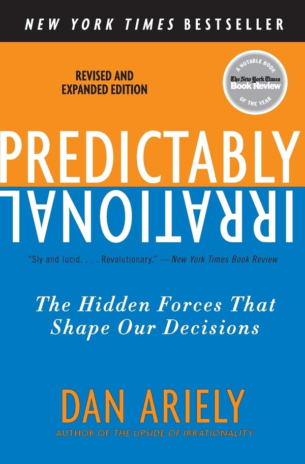 Predictably Irrational By Dan Ariely
