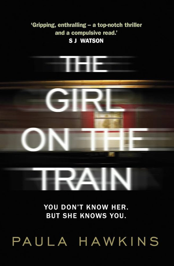 The Girl on the Train By Paula Hawkins