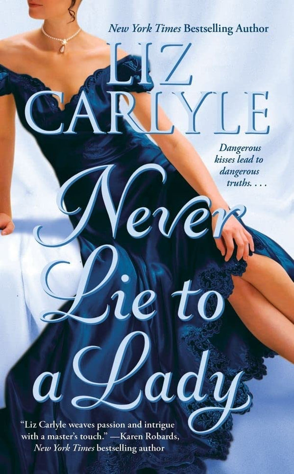 Never Lie to a Lady By Liz Carlyle