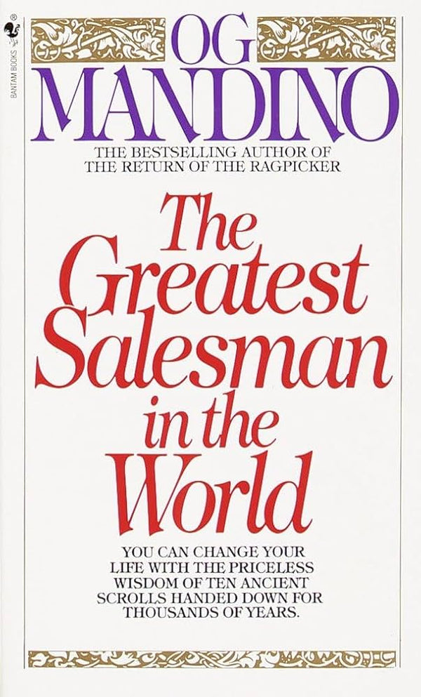 The Greatest Salesman in the World By Og Mandino