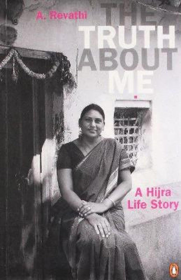The Truth About Me By A. Revathi