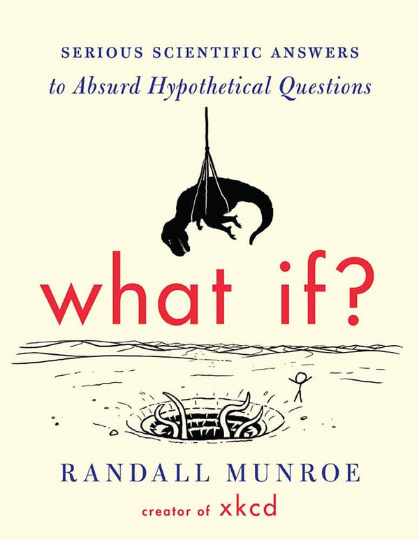 What If? By Randall Munroe