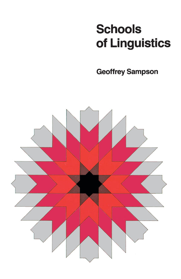 Schools of Linguistics By Geoffrey Sampson