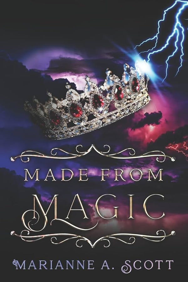 Made from Magic By Marianne A. Scott