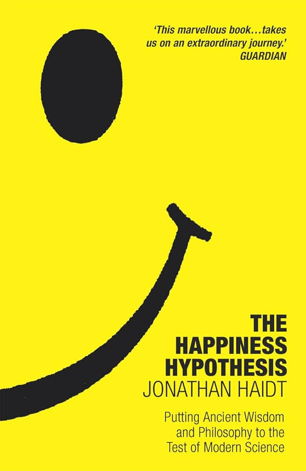 The Happiness Hypothesis By Jonathan Haidt