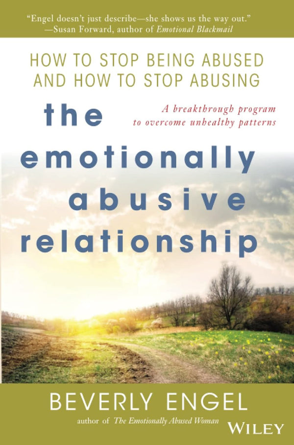 The Emotionally Abusive Relationship By Beverly Engel
