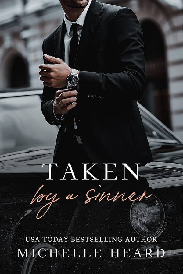 Taken by a Sinner By Michelle Heard