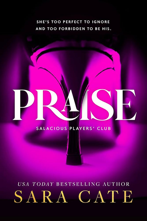 Praise By Sara Cate