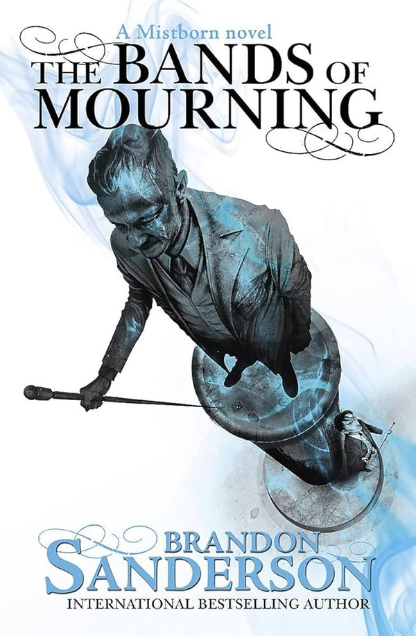 The Bands of Mourning By Brandon Sanderson