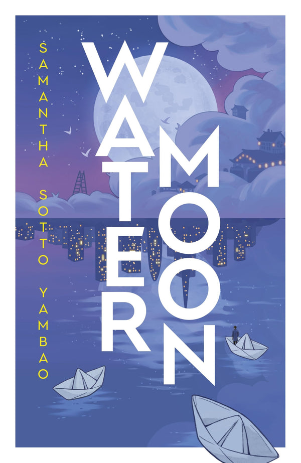 Water Moon By Samantha Sotto Yambao