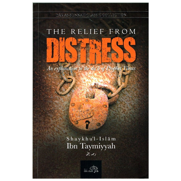 The Relief From Distress by Ibn Taymiyyah