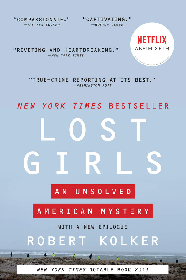 Lost Girls By Robert Kolker