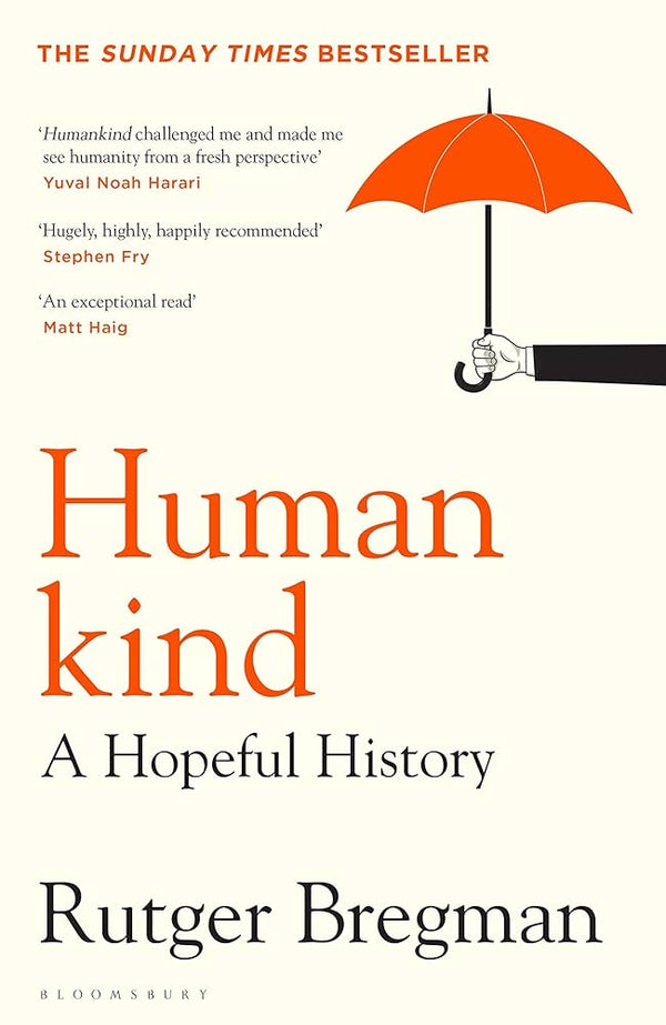 Humankind: A Hopeful History By Rutger Bregman