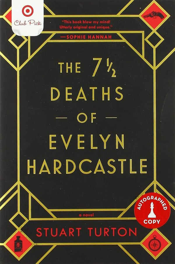 The 7 1/2 Deaths of Evelyn Hardcastle By Stuart Turton