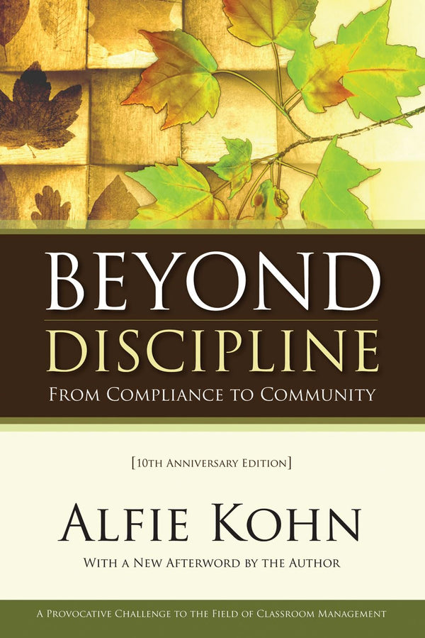 Beyond Discipline By Alfie Kohn