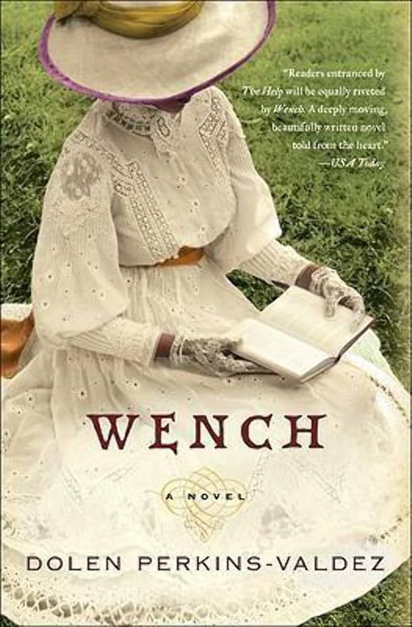 Wench By Dolen Perkins-Valdez