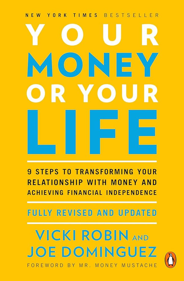 Your Money or Your Life By Vicki Robin