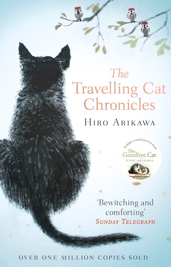 The Travelling Cat Chronicles By Hiro Arikawa