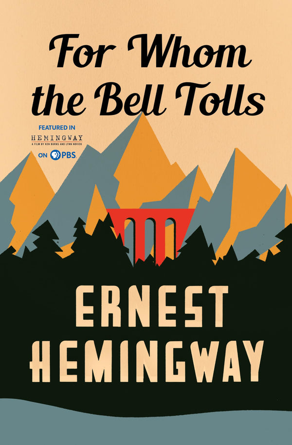 For Whom the Bell Tolls By Ernest Hemingway