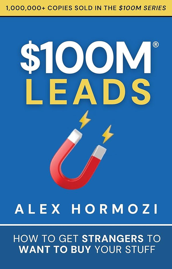 $100M Leads By Alex Hormozi