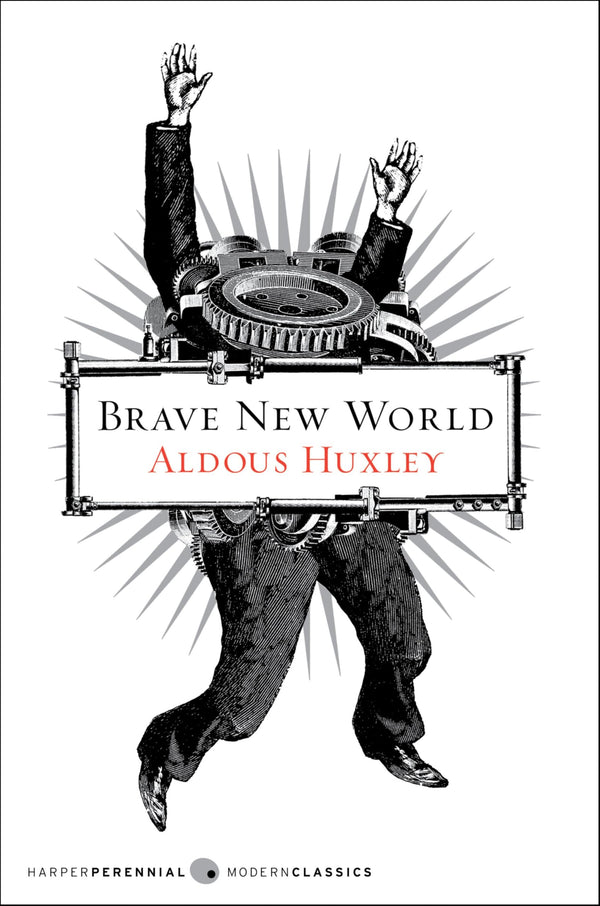 Brave New World By Aldous Huxley