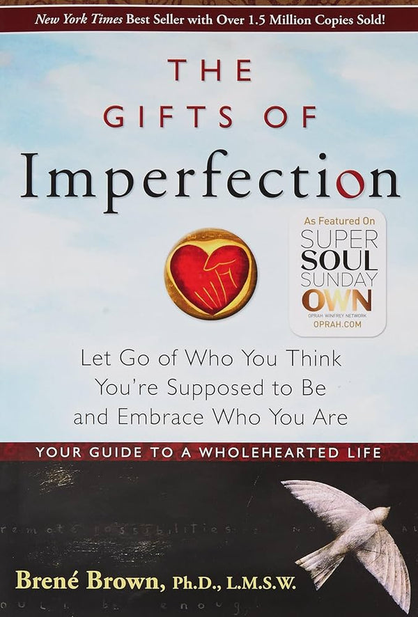 The Gifts of Imperfection By Brené Brown