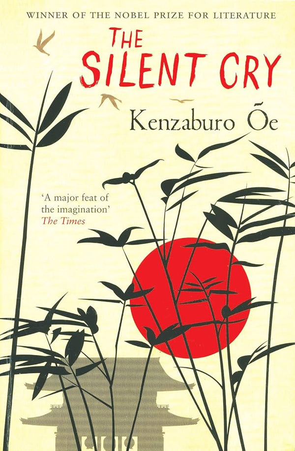 The Silent Cry By Kenzaburō Ōe