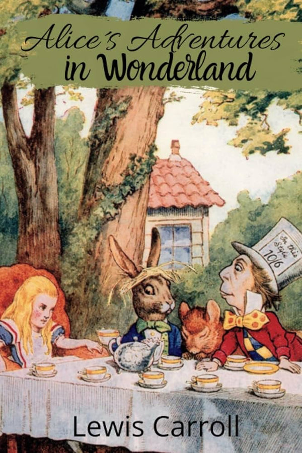 Alice, S Adventures in Wonderland By Lewis Carroll