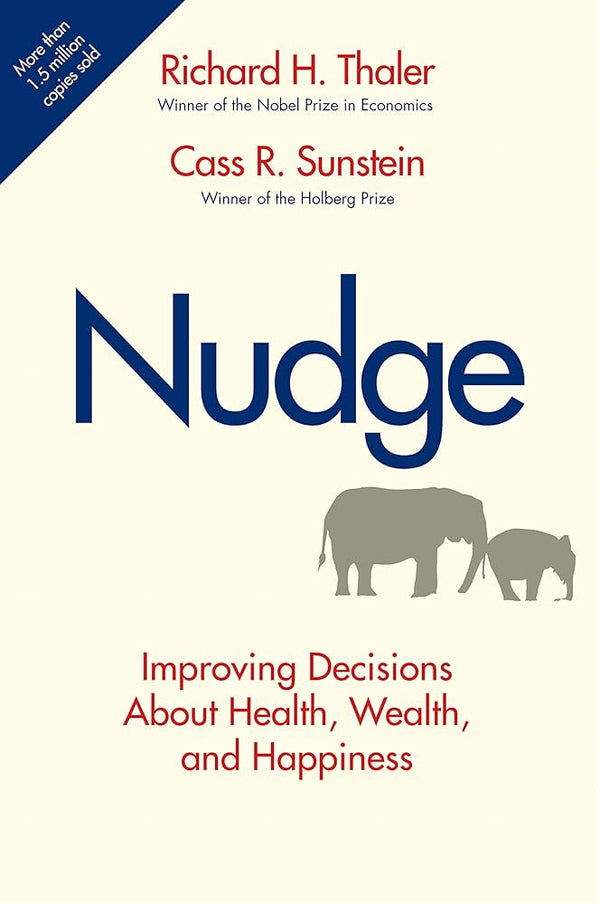 Nudge By Richard H. Thaler