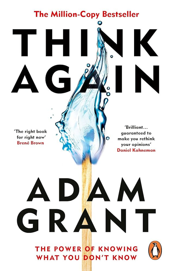 Think Again By Adam M. Grant