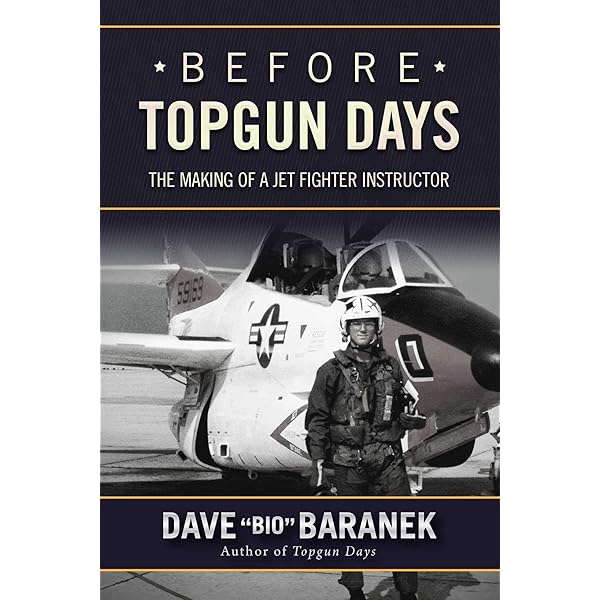 Before Topgun Day By Dave "Bio" Baranek