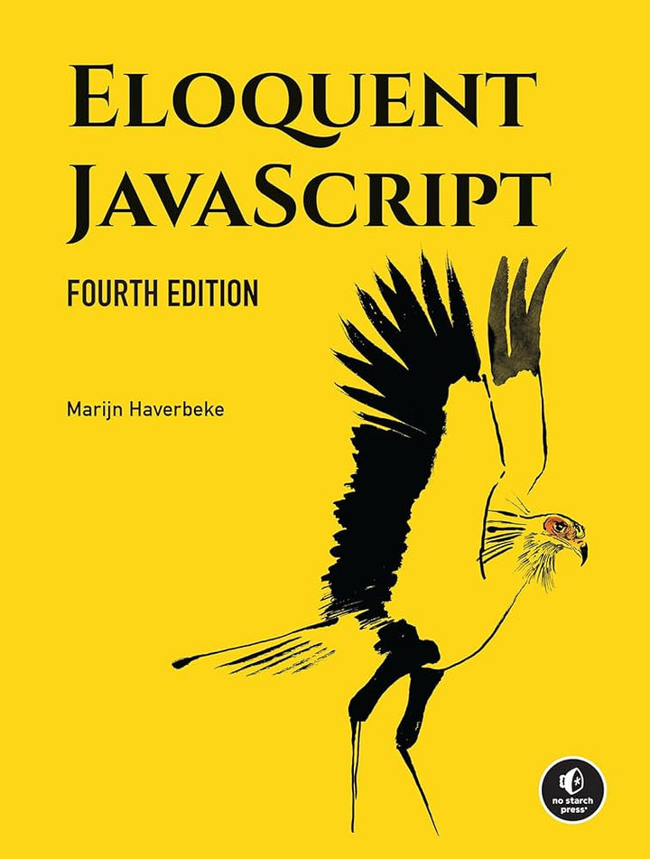 Eloquent JavaScript - 4th Edition by Marijn Haverbeke – READ IT