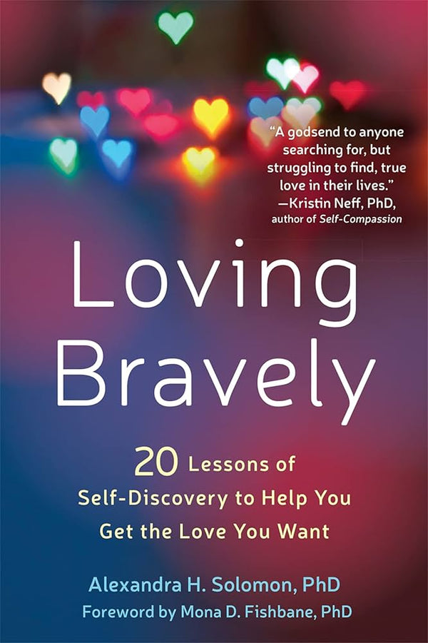 Loving Bravely By Alexandra H. Solomon