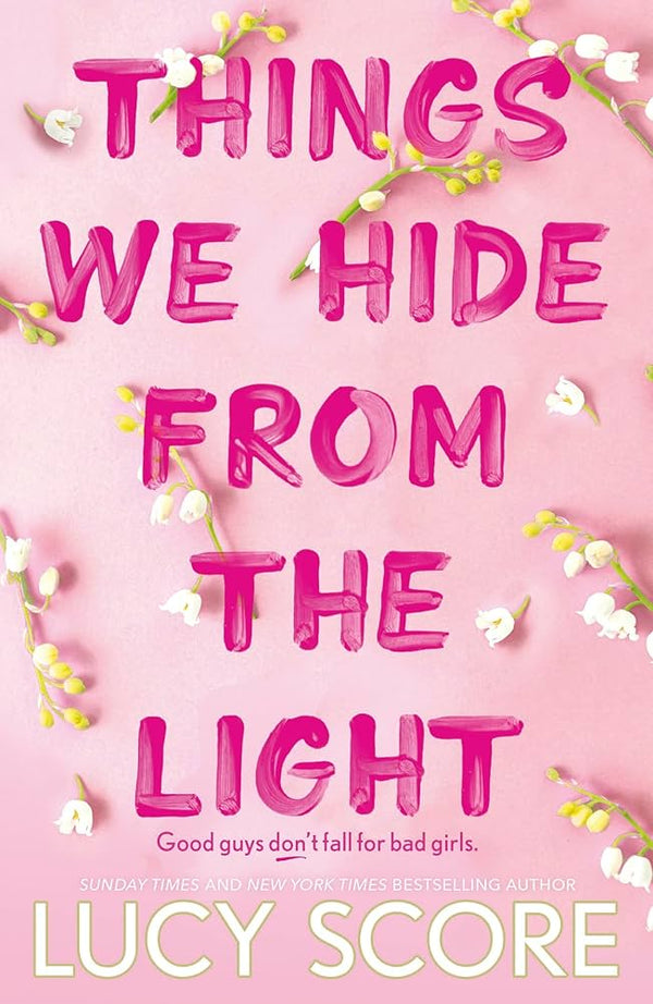 Things We Hide from the Light By Lucy Score