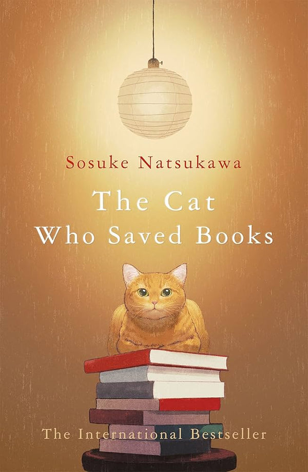 The Cat Who Saved Books By Sōsuke Natsukawa