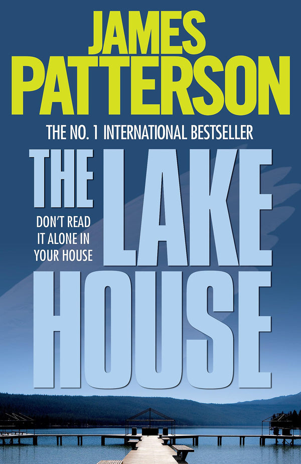 The Lake House By James Patterson