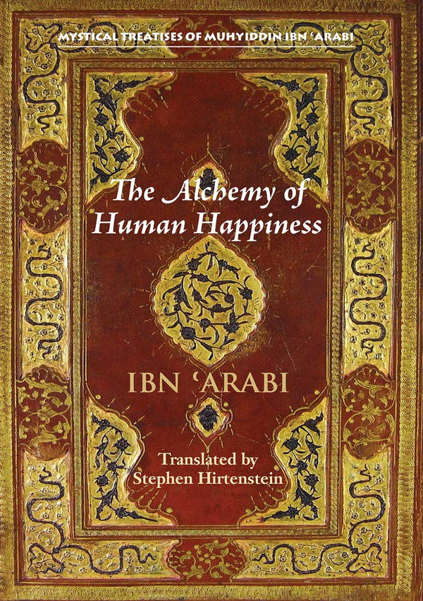 The Alchemy of Human Happiness By Stephen Hirtenstein